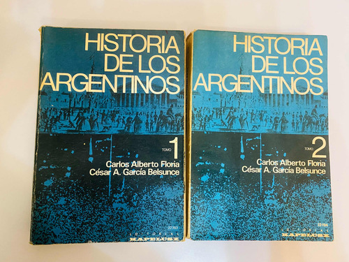 Historia De Los Argentinos 1 Y 2 Carlos Alberto Floria