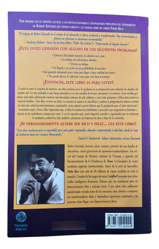 Si Desea Ser Rico Y Feliz - Kiyosaki, Triskel Press