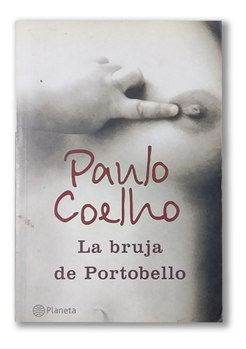 La Bruja De Portobello Por Paulo Coelho Editorial Planeta