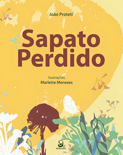 Sapato perdido, de Barreto, Antônio. Editorial Abacatte em português, 2010