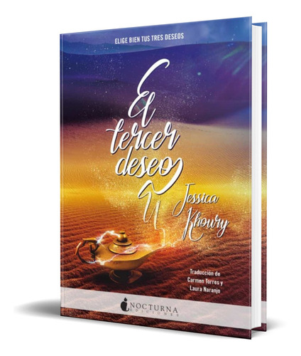 Libro El Tercer Deseo [ Jessica Khoury ] Original