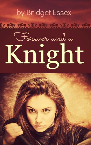 Libro: Forever And A Knight