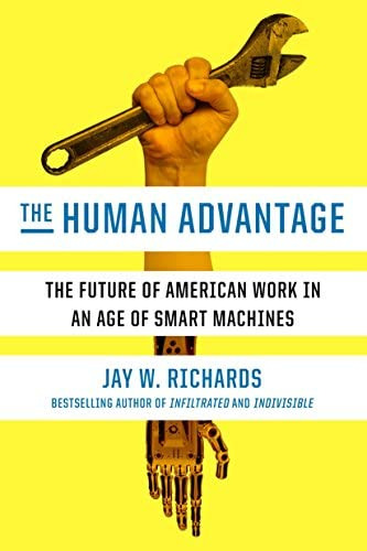 Libro: The Human Advantage: The Future Of American Work In