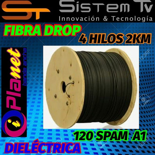 Fibra Drop 4 Hilos Dielectrica 2km Reforzada Span 120 