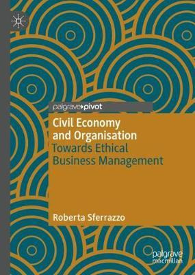 Libro Civil Economy And Organisation : Towards Ethical Bu...