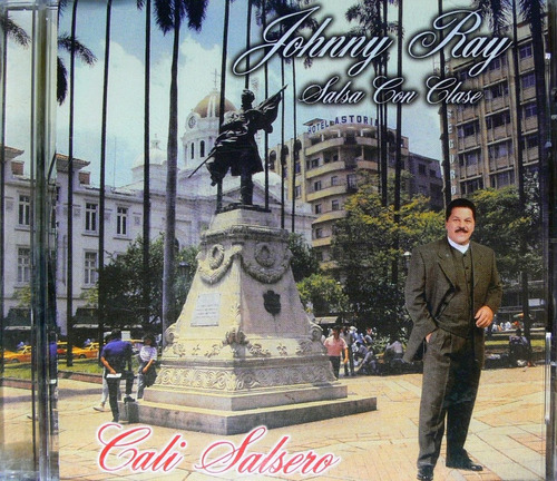 Johnny Ray Salsa Con Clase - Cali Salsero 