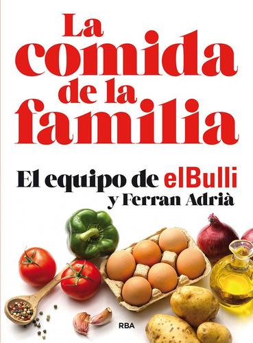 La Comida De La Familia (n. Ediciã³n) - Adriã  Ferran