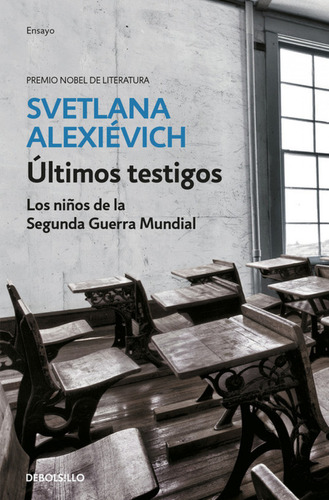 Ultimos Testigos - Alexievich Svetlana