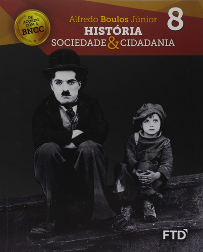 História, Sociedade E Cidadania 8° Ano, De Júnior Boulos. Editora Ftd Educação, Capa Mole, Edição 4 Em Português, 2018