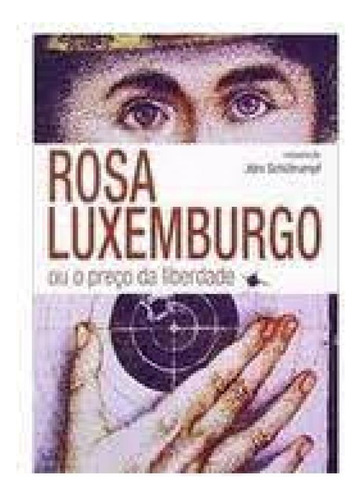 -, de Luxemburgo, Rosa. Editorial EXPRESSAO POPULAR**, tapa mole en português