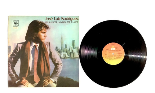 José Luis Rodríguez - Voy A Perder La Cabeza Por Tu Amor Lp