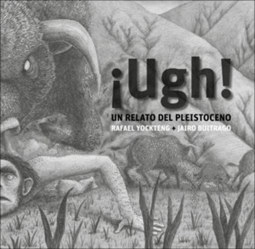 Libro Ugh! Un Relato Del Pleistoceno