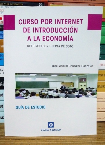 Curso De Introducción A La Economía Del Prof. Huerta De So