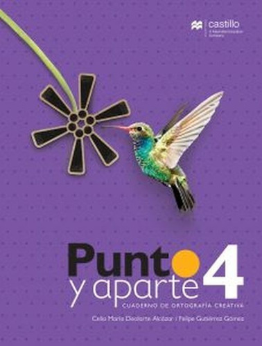 Libro Punto Y Aparte 4. Cuaderno De Ortografia Creativa