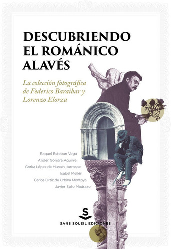 Descubriendo El Romanico Alaves - Esteban Vega, Raquel;go...