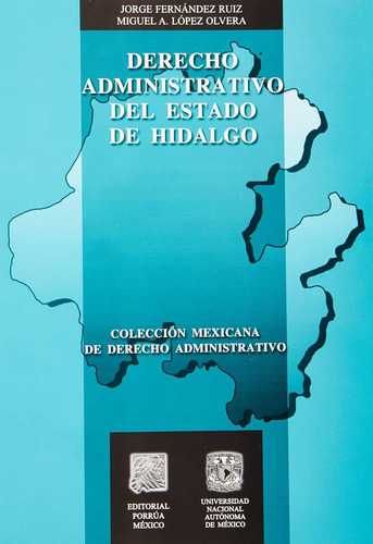 Derecho Administrativo Del Estado De Hidalgo