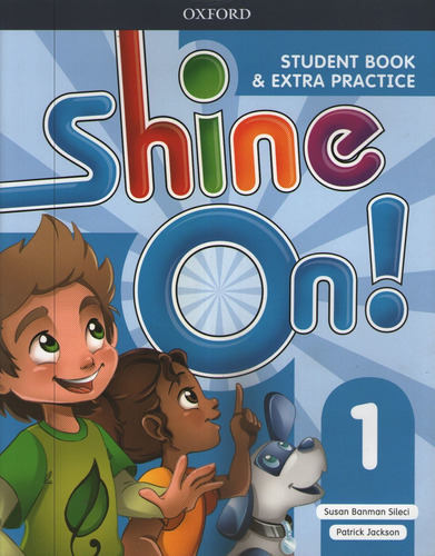 Shine On 1 - Student´s Book And Extra Practice - Oxford