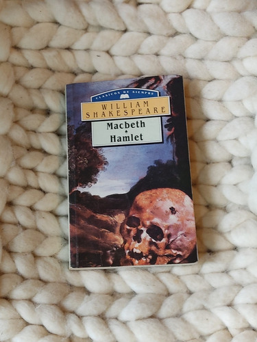 Macbeth- Hamlet- William Shakespeare