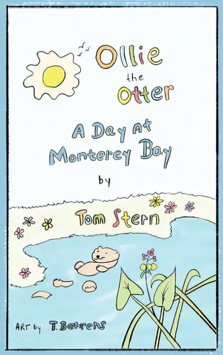 Ollie The Otter: A Day At Monterey Bay, De Stern, Tom. Editorial Price World Pub, Tapa Dura En Inglés