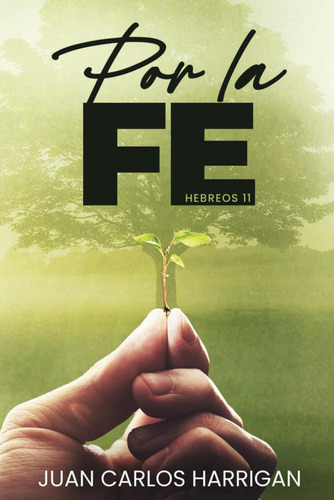 Libro: Por La Fe (spanish Edition)