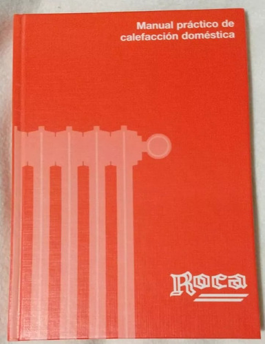 Manual Práctico De Calefacción Doméstica