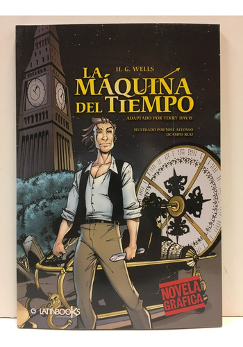 Maquina Del Tiempo, La- Novela Grafica  - Varios Autores