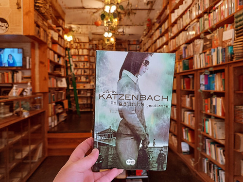 Un Asunto Pendiente. John Katzenbach. (Usado)