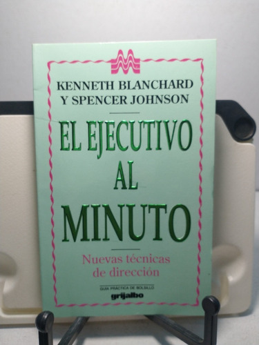 Ejecutivo Al Minuto, El. -kenneth Blanchard