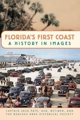Libro Florida's First Coast: A History In Images - Pate U...