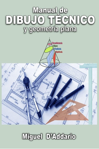 Libro: Manual De Dibujo Técnico: Y Geometría Plana (spanish