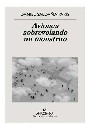 Aviones Sobrevolando Un Monstruo / Saldaña (envíos)