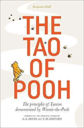 The Tao of Pooh, de BENJAMIN HOFF. Editorial Egmont UK Ltd, tapa blanda en inglés