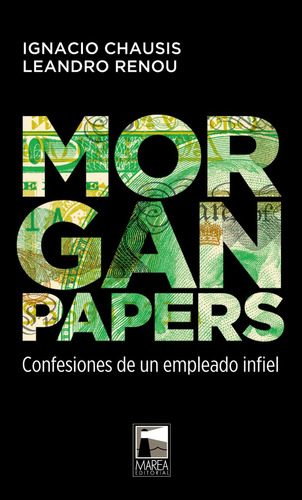 Morgan Papers Conf. De Un Empleado Infiel - Chausis / Renou