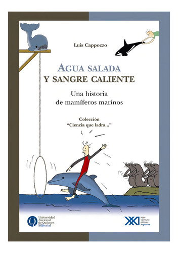 Agua Salada Y Sangre Caliente Historias - Ciencia Que Ladra