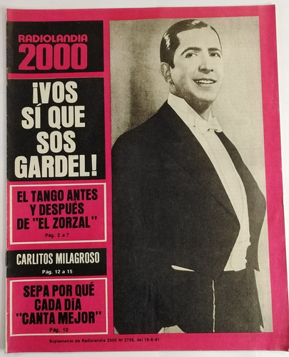 Revista Radiolandia 2000 Dedicada A Carlos Gardel. Año 1981