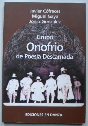 Cófreces J./ Grupo Onofrio De Poesía Descarnada / Danza (Usado)