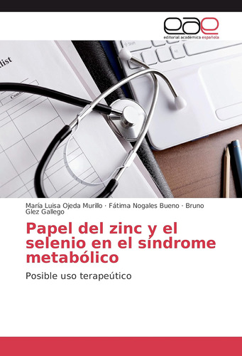 Libro: Papel Del Zinc Y Selenio Síndrome Metabólico