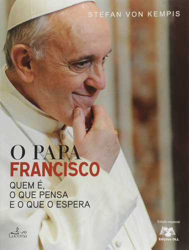 Libro O Papa Francisco - Von Kempis, Stefan