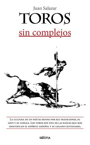 Toros Sin Complejos - Salazar Larraz Juan