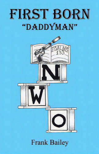 First Born - Daddyman, De Bailey, Frank. Editorial E Booktime Llc, Tapa Blanda En Inglés