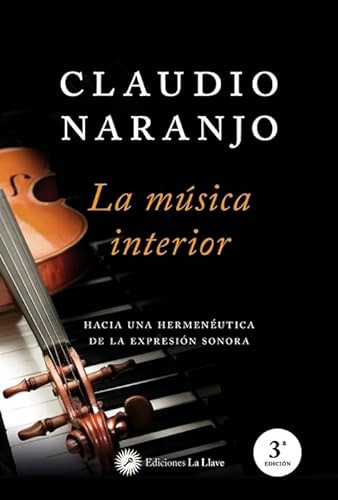 Libro Música Interior La Rústica  De Naranjo Claudio La Llav
