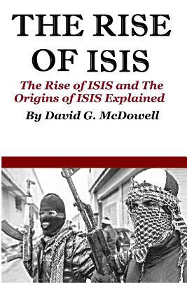 Libro The Rise Of Isis : The Rise Of Isis And Origins Of ...