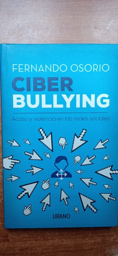 Ciber Bullyng Fernando Osorio Urano