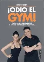 Comprar Libro Odio El Gym Ponte En Forma En Tu Casa Sin Aparatos Y C