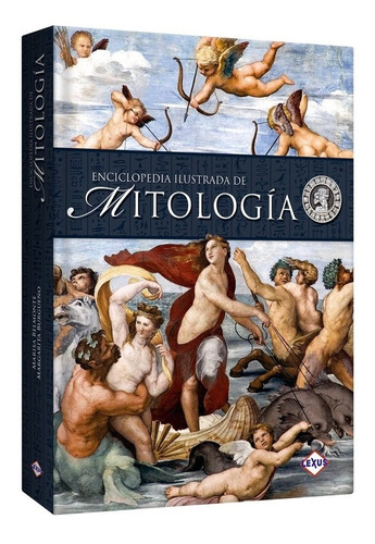 Enciclopedia Ilustrada De Mitología Dioses Mitos Leyendas