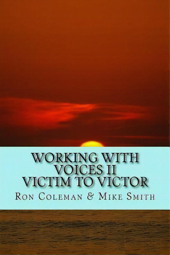 Working With Voices Ii, De Mike Smith. Editorial Createspace Independent Publishing Platform, Tapa Blanda En Inglés