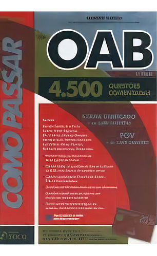 Como Passar Oab 1 Fase: 4500 Questões Comentadas, De Wander Garcia. Editora Foco Juridico, Capa Dura Em Português