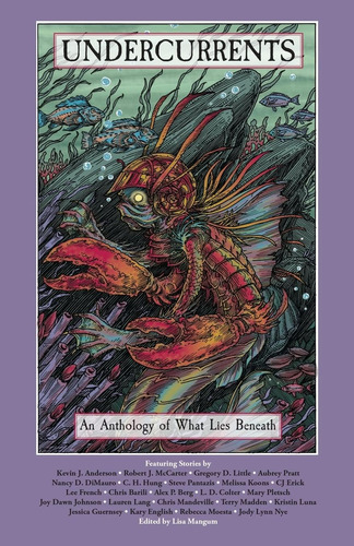 Libro:  Undercurrents: An Anthology Of What Lies Beneath