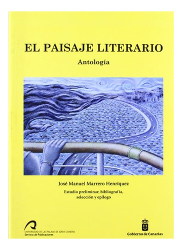 Libro El Paisaje Literario Antologia  De Marrero Henriquez J