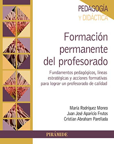 Formacion Permanente Del Profesorado: Fundamentos Pedagogico